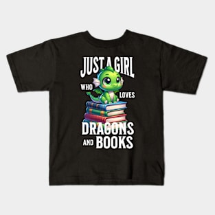 Just a girl who loves dragons and books Kids T-Shirt